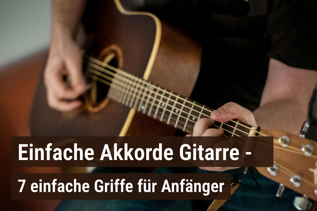 Einfache Akkorde Gitarre