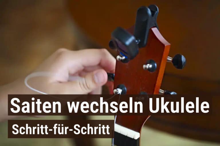 Saiten wechseln Ukulele